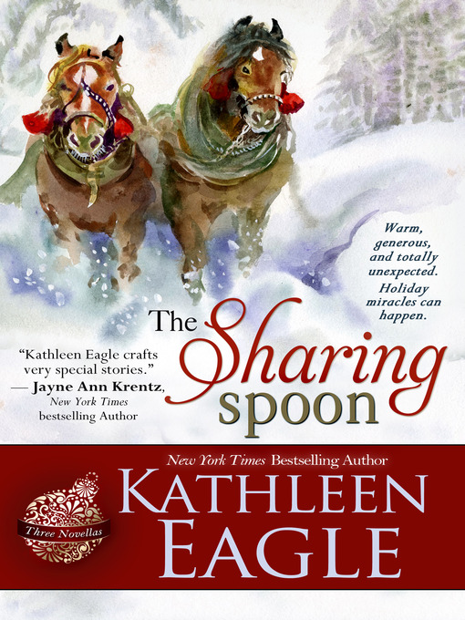 Title details for The Sharing Spoon by KATHLEEN EAGLE - Available
